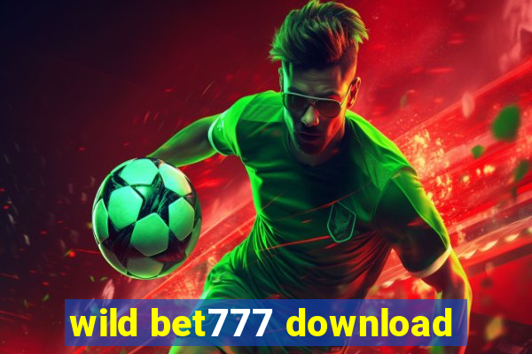 wild bet777 download